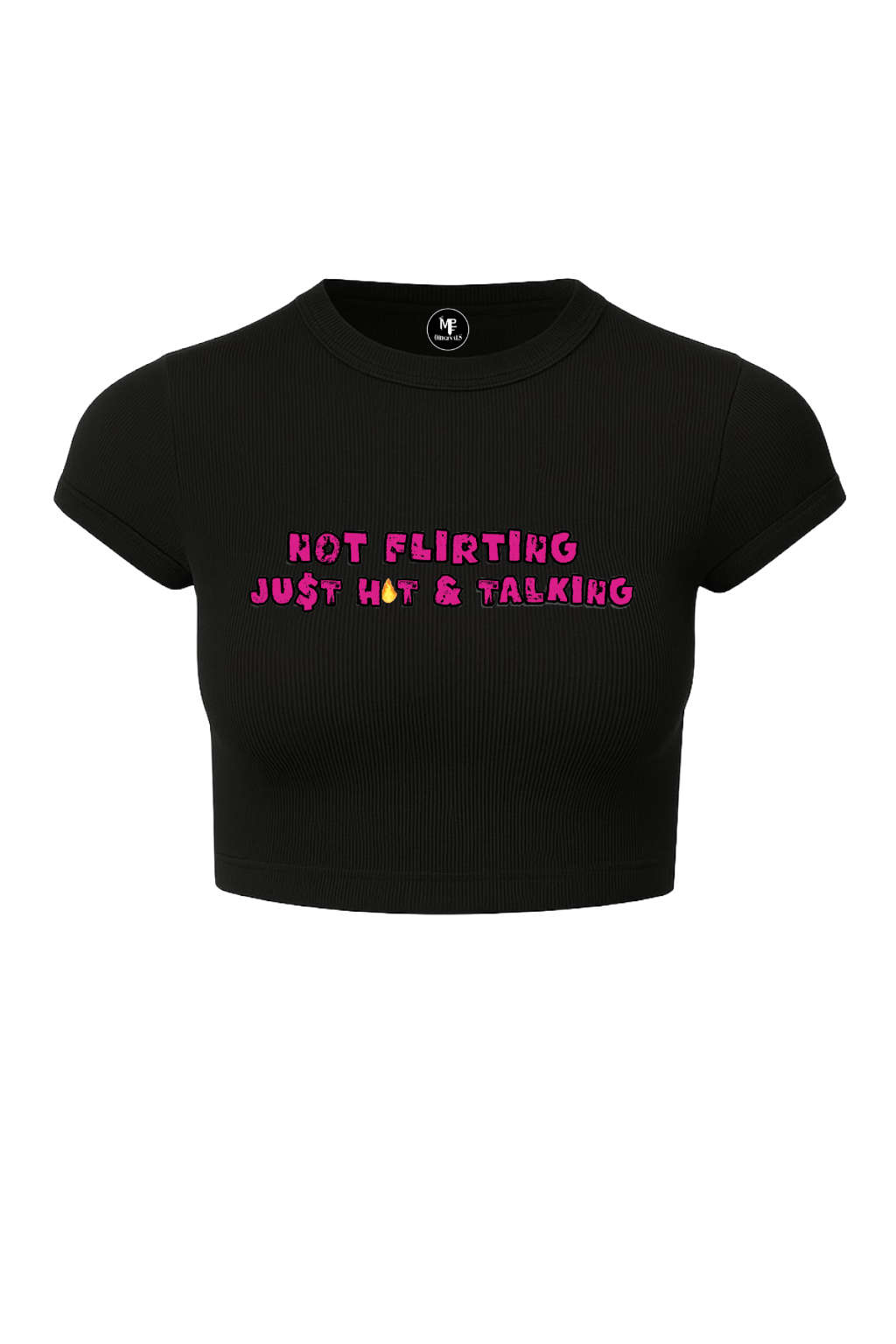 ‘NOT FLIRTING’ CROP TOP