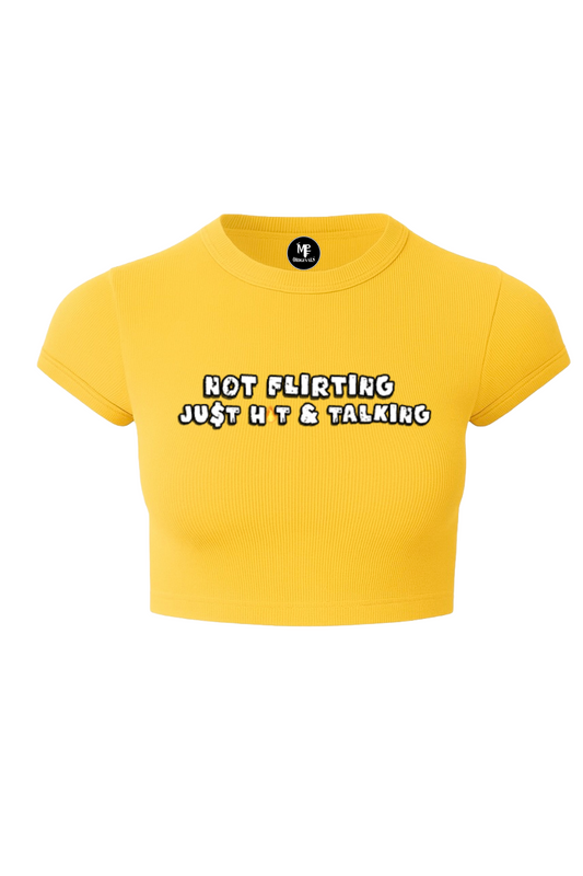 ‘NOT FLIRTING’ CROP TOP