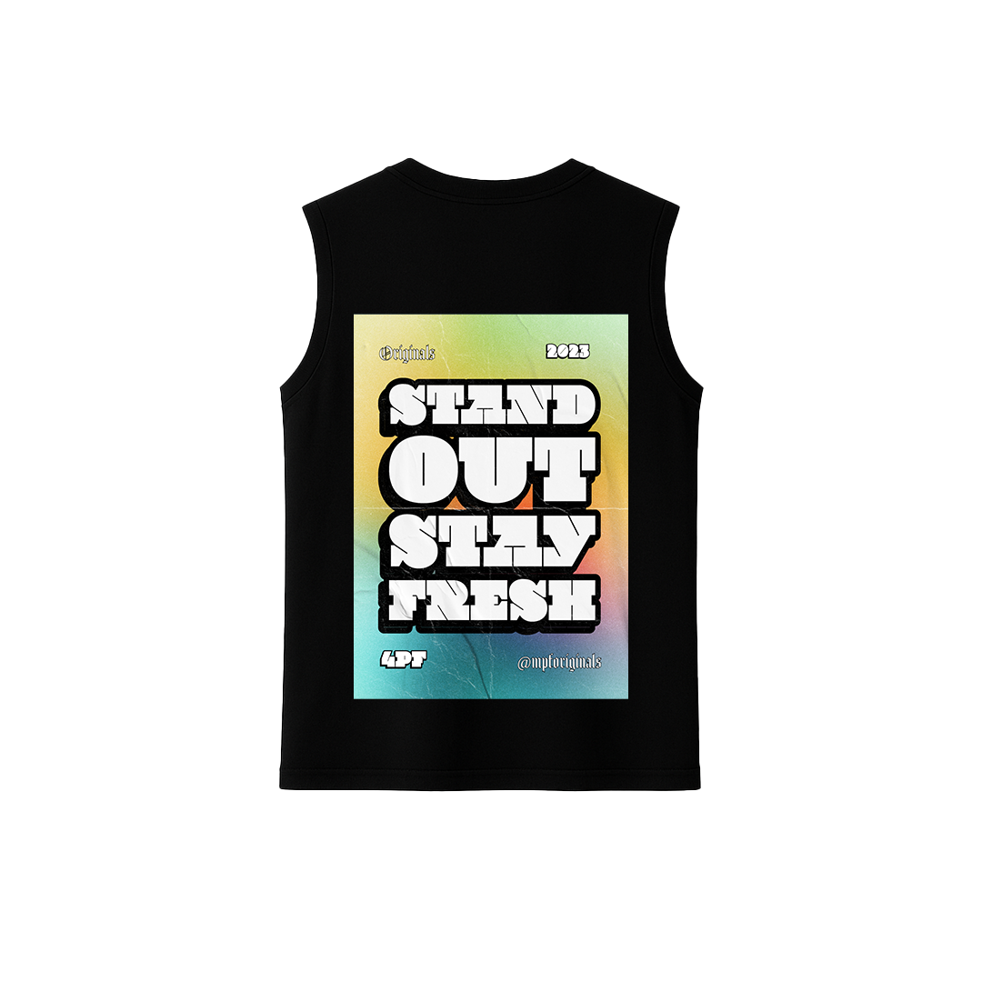 STAND OUT, STAY FRESH’ TANK